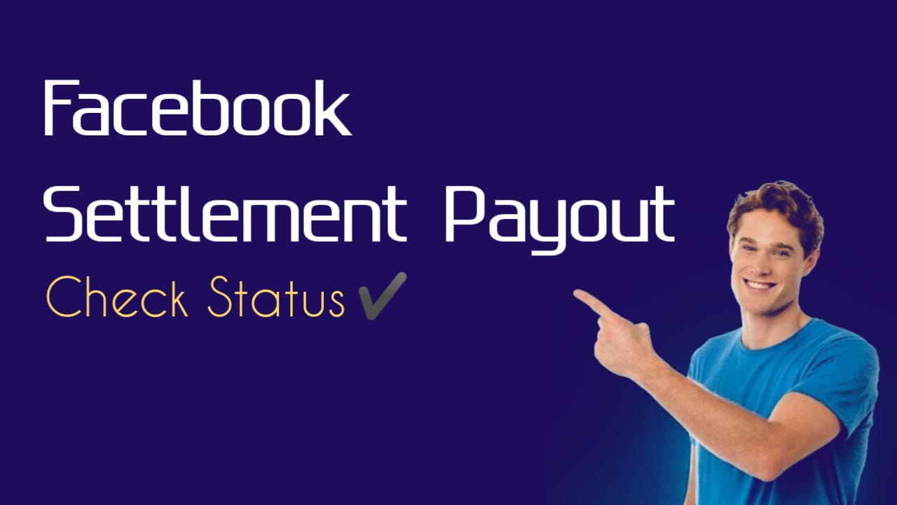 Facebook Settlement Payout