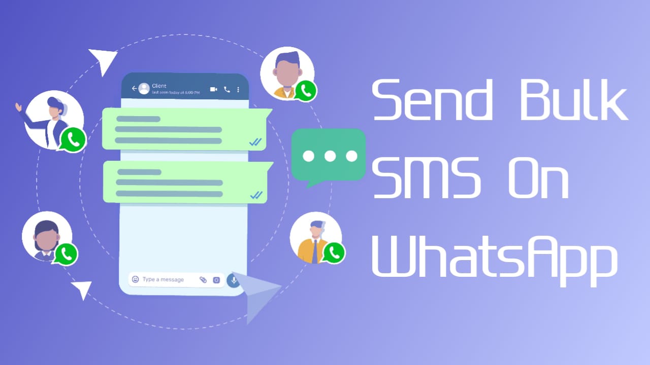 How To Send Bulk SMS On WhatsApp