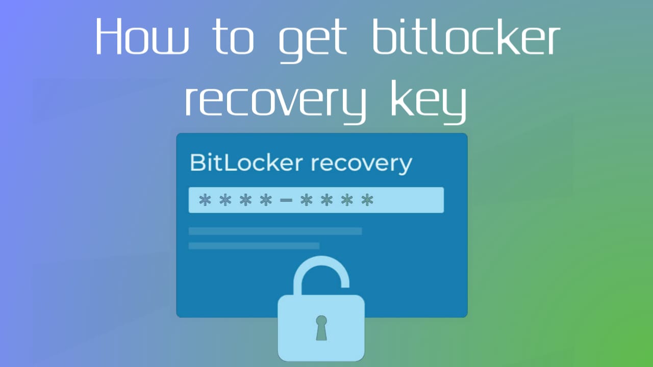 How to get bitlocker recovery key